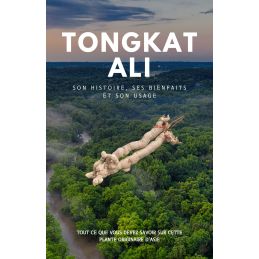 Digitaal boek - Tongkat Ali - Geschiedenis, voordelen en gebruik (39 pagina's)